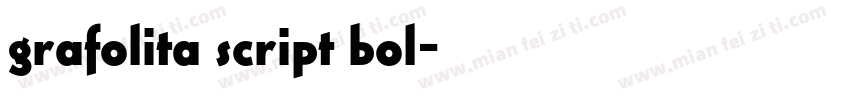 grafolita script bol字体转换